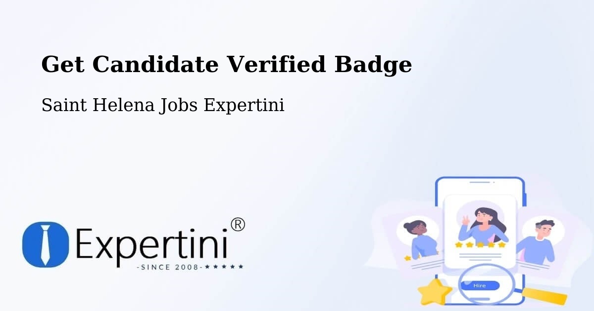 Get Candidate Verified Badge - Saint Helena Jobs Expertini