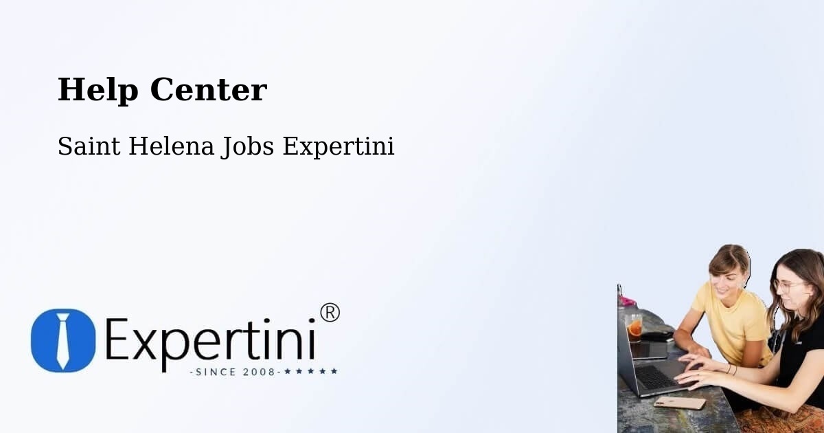 Help Center - Saint Helena Jobs Expertini