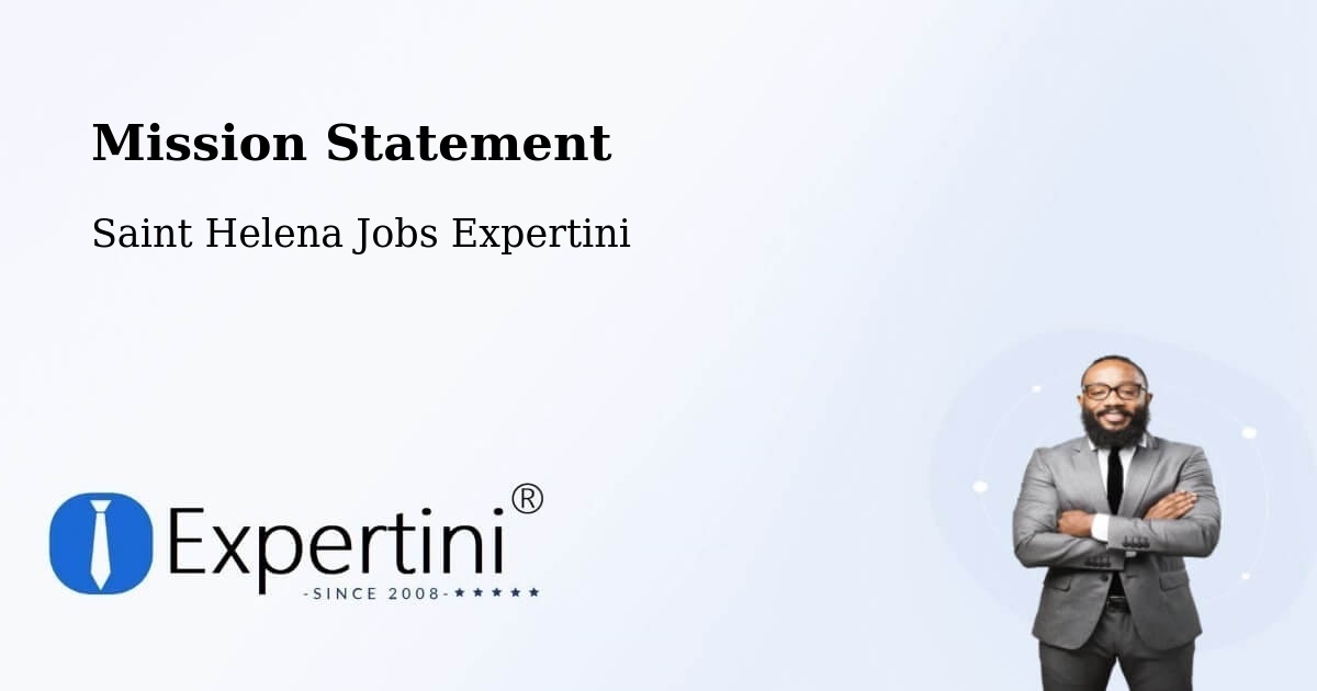 Corporate Mission – Saint Helena - Saint Helena Jobs Expertini