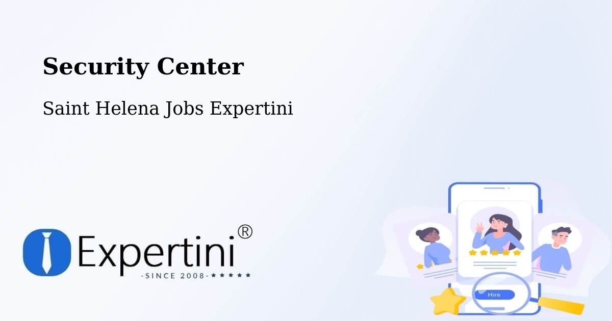 Security & Compliance – Saint Helena - Saint Helena Jobs Expertini